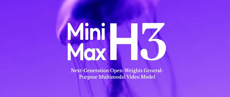 MiniMax H3重磅开源：有声视频编辑全球第一，首日获16家芯片平台适配