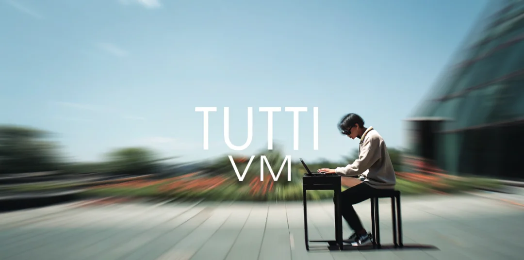 两个人类，三个 Agent，一个没有冲突的下午- Tutti · VM开始内测